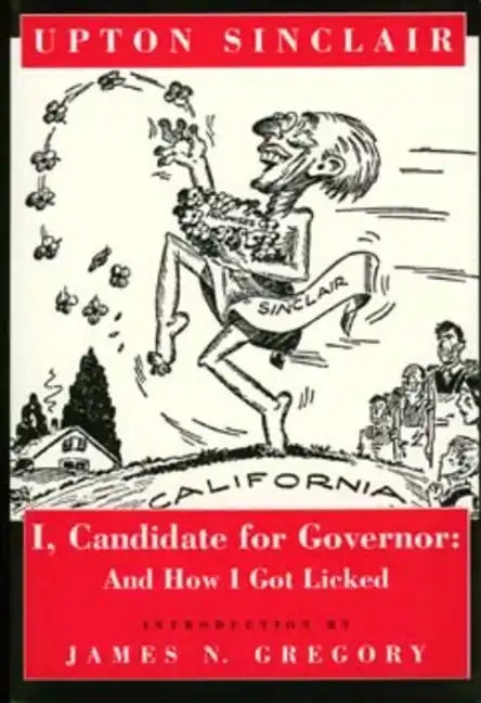 I, Candidate for Governor: And How I Got Licked - Paperback