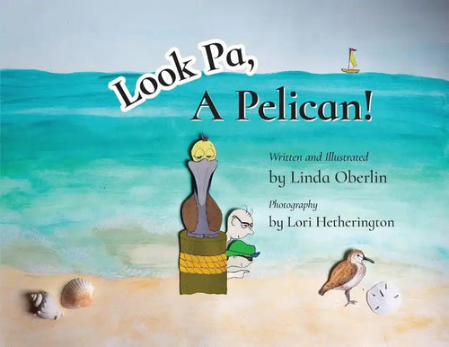Look Pa, A Pelican! - Paperback