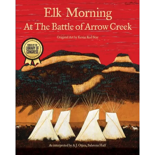 Elk Morning at the Battle of Arrow Creek - Paperback