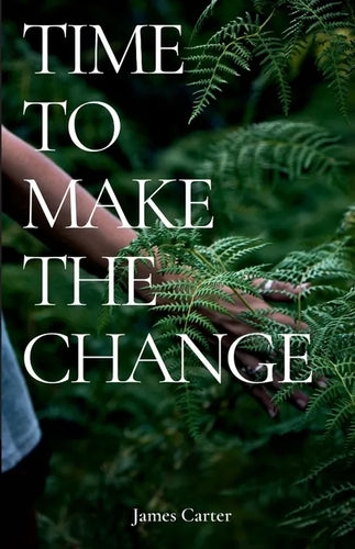 Time To Make The Change: How You Can Make a Change to Help the World - Paperback