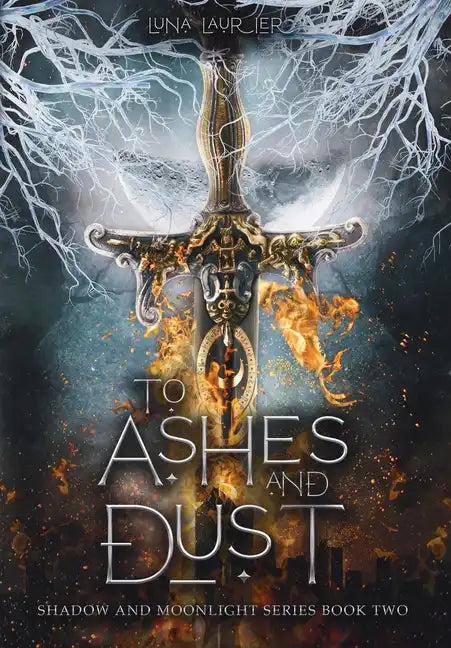 To Ashes and Dust - Hardcover