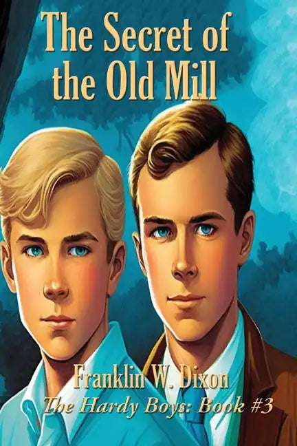 The Secret of the Old Mill - Paperback