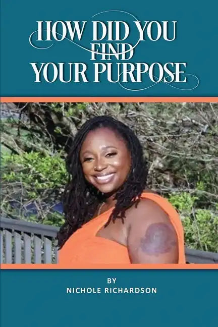 How Did You Find Your Purpose - Paperback