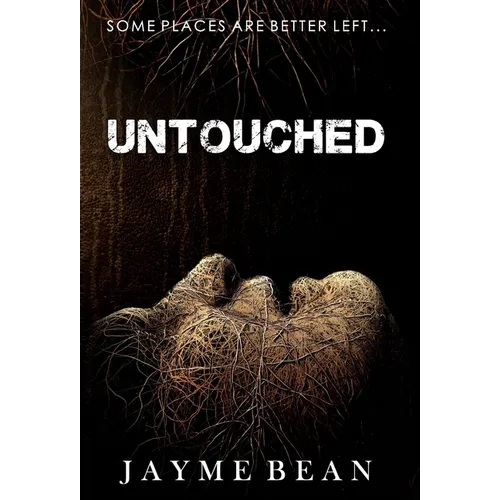 Untouched - Hardcover