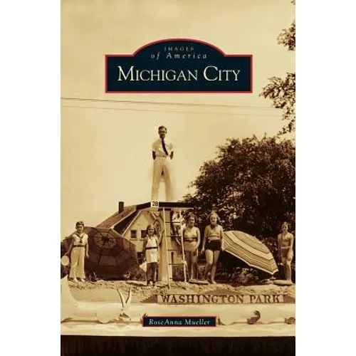 Michigan City - Hardcover