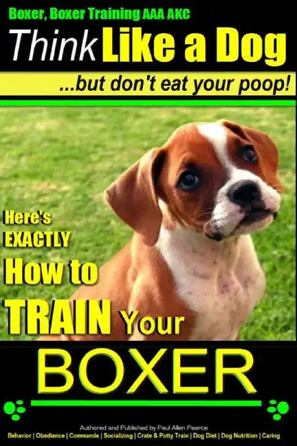 Boxer, Boxer Training AAA AKC: 