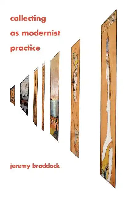 Collecting as Modernist Practice - Paperback