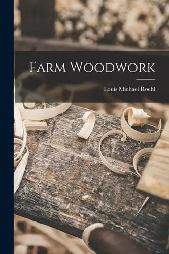 Farm Woodwork - Paperback