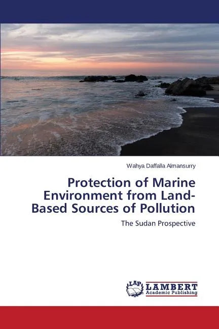 Protection of Marine Environment from Land-Based Sources of Pollution - Paperback