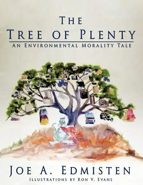 The Tree of Plenty: An Environmental Morality Tale - Paperback