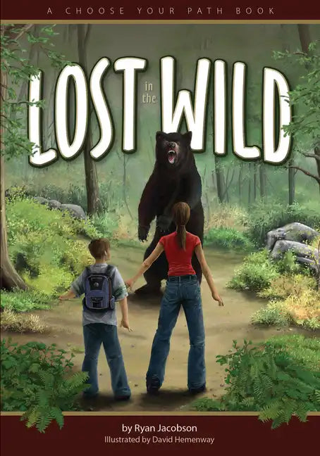 Lost in the Wild: A Choose Your Path Book - Paperback