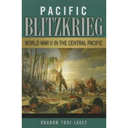 Pacific Blitzkrieg - Paperback