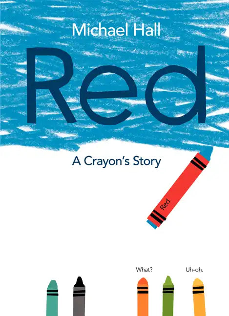 Red: A Crayon's Story - Hardcover