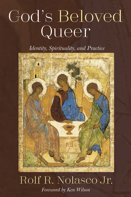 God's Beloved Queer: Identity, Spirituality, and Practice - Paperback