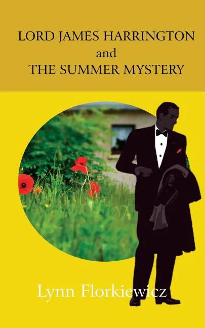 Lord James Harrington and the Summer Mystery - Paperback