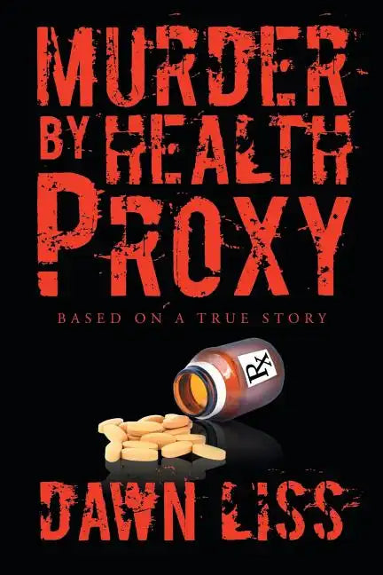 Murder by Health Proxy - Paperback