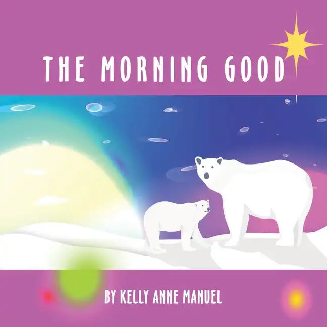The Morning Good - Paperback