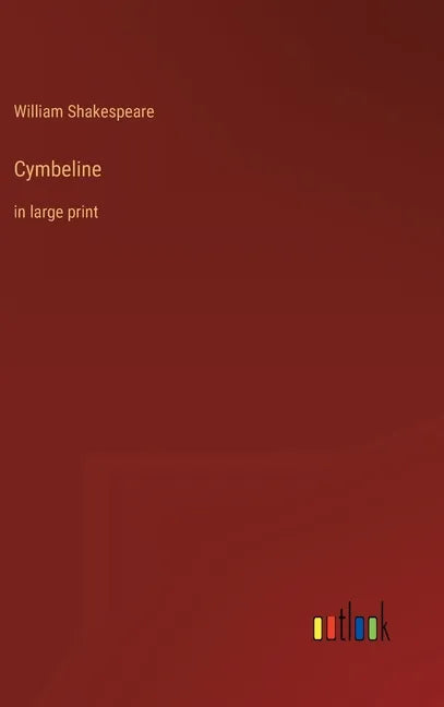 Cymbeline: in large print - Hardcover