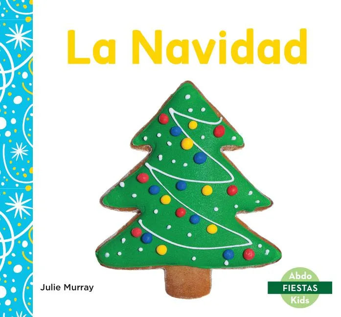 La Navidad (Christmas) - Library Binding