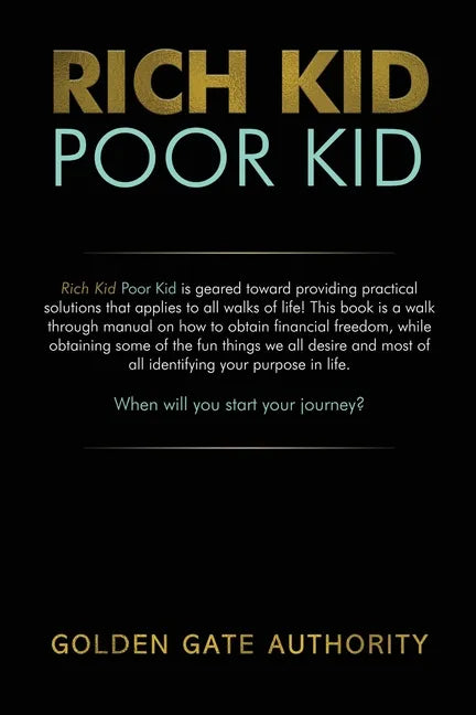 Rich Kid Poor Kid - Paperback