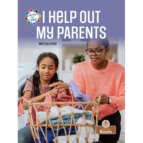I Help Out My Parents - Hardcover