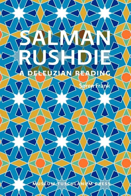 Salman Rushdie: A Deleuzian Reading - Paperback