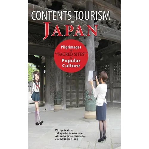 Contents Tourism in Japan: Pilgrimages to 