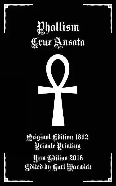 Phallism: Crux Ansata - Paperback