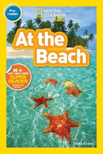 At the Beach (National Geographic Kids Readers, Pre-Reader) - Paperback