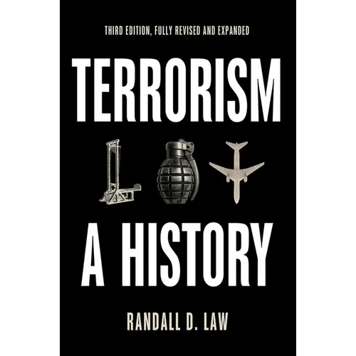 Terrorism: A History - Hardcover