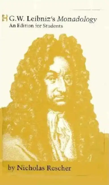 G. W. Leibniz's Monadology - Paperback