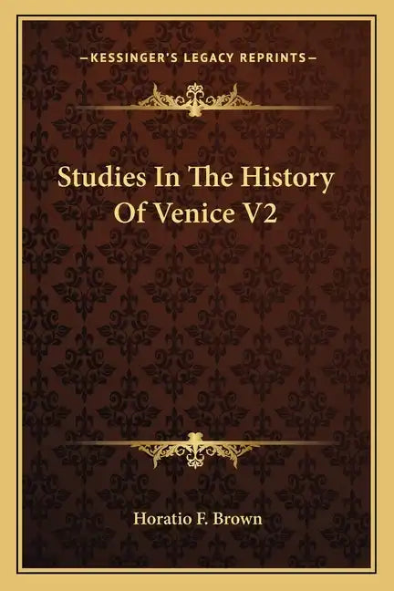 Studies In The History Of Venice V2 - Paperback