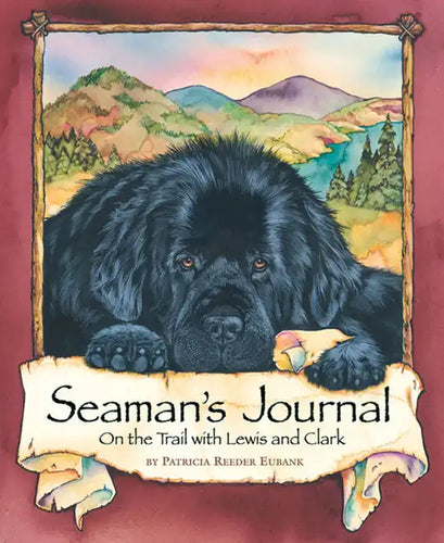 Seaman's Journal: On the Trail with Lewis and Clark - Paperback