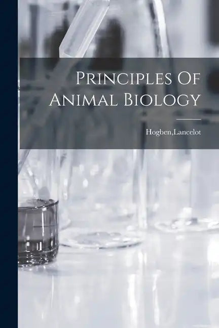 Principles Of Animal Biology - Paperback
