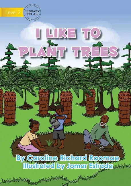 I Like To Plant Trees - Paperback