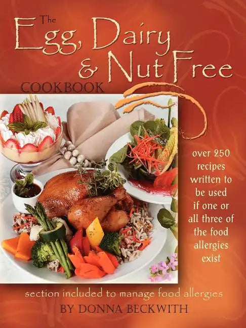The Egg, Dairy and Nut Free Cookbook - Paperback