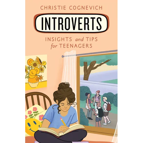 Introverts: Insights and Tips for Teenagers - Paperback