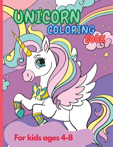 Unicorn Coloring Book: Amazing Unicorn Coloring Book for Kids ages 4-8 year old Party Favor Magical Coloring & Drawing Books for Girls A Children's Co - Paperback