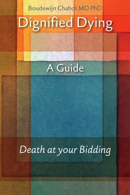 Dignified Dying - Paperback