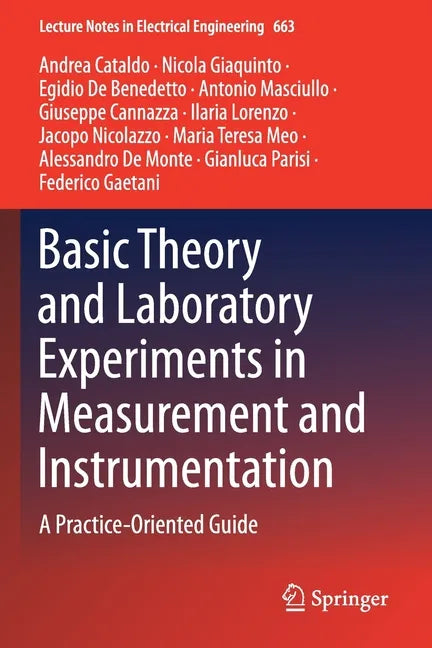 Basic Theory and Laboratory Experiments in Measurement and Instrumentation: A Practice-Oriented Guide - Paperback