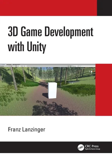 3D Game Development with Unity - Paperback