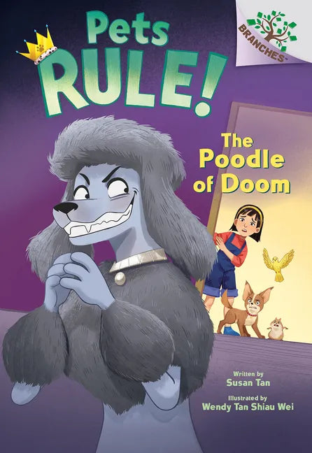 The Poodle of Doom: A Branches Book (Pets Rule! #2) - Hardcover