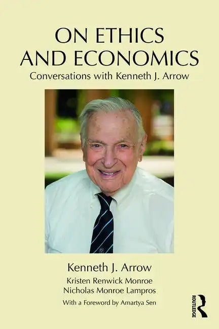 On Ethics and Economics: Conversations with Kenneth J. Arrow - Paperback
