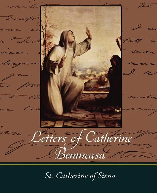 Letters of Catherine Benincasa - Paperback