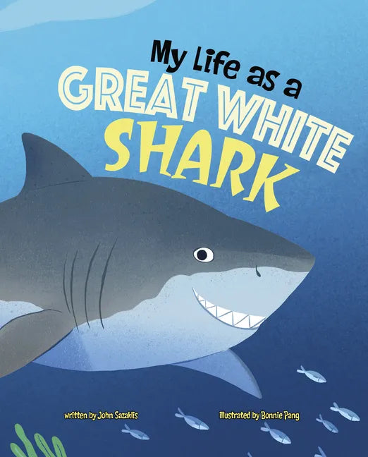 My Life as a Great White Shark - Hardcover