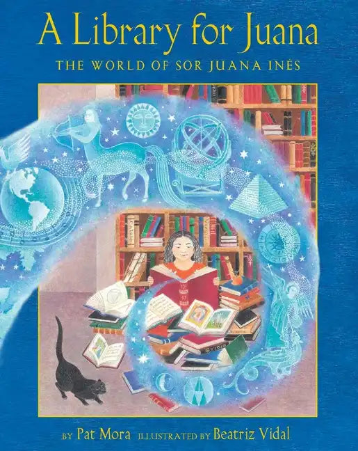 A Library for Juana: The World of Sor Juana Inés - Paperback