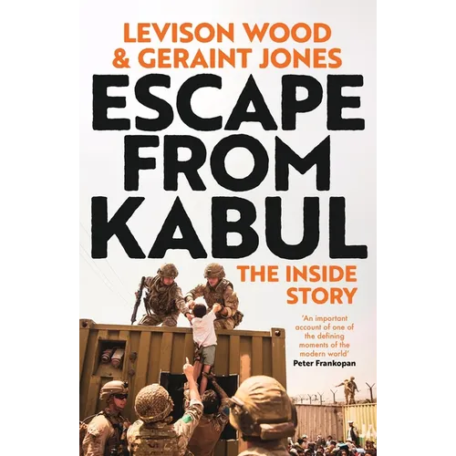 Escape from Kabul: The Inside Story - Paperback