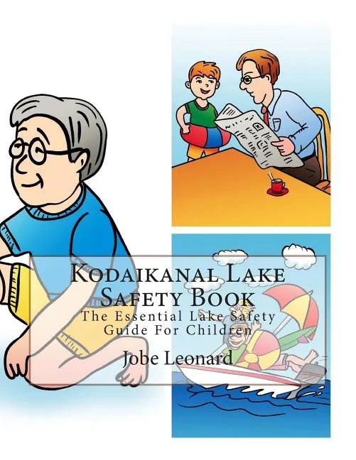 Kodaikanal Lake Safety Book: The Essential Lake Safety Guide For Children - Paperback