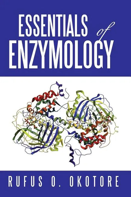Essentials of Enzymology - Paperback