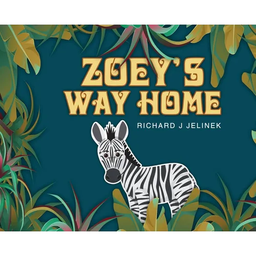 Zoey's Way Home - Hardcover